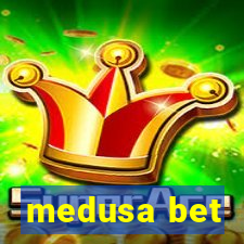 medusa bet